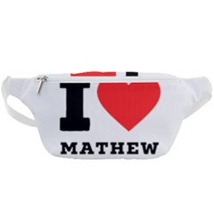 I Love Mathew Waist Bag  by ilovewhateva