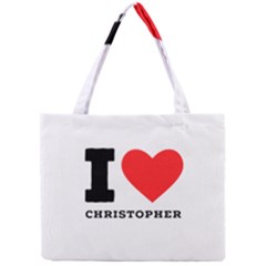 I Love Christopher  Mini Tote Bag by ilovewhateva