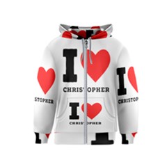 I Love Christopher  Kids  Zipper Hoodie by ilovewhateva