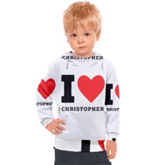 I Love Christopher  Kids  Hooded Pullover by ilovewhateva