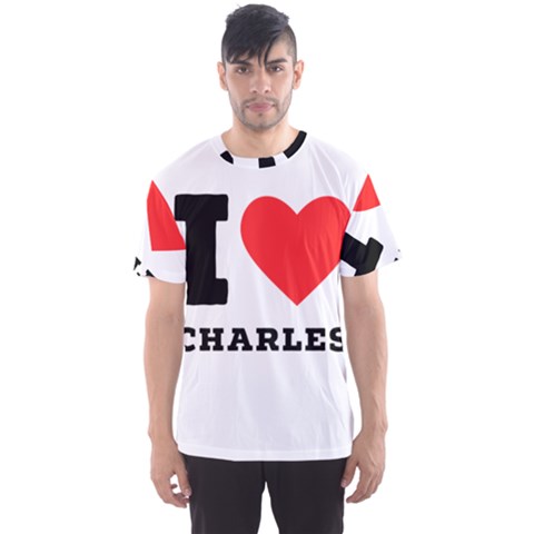 I Love Charles  Men s Sport Mesh Tee by ilovewhateva