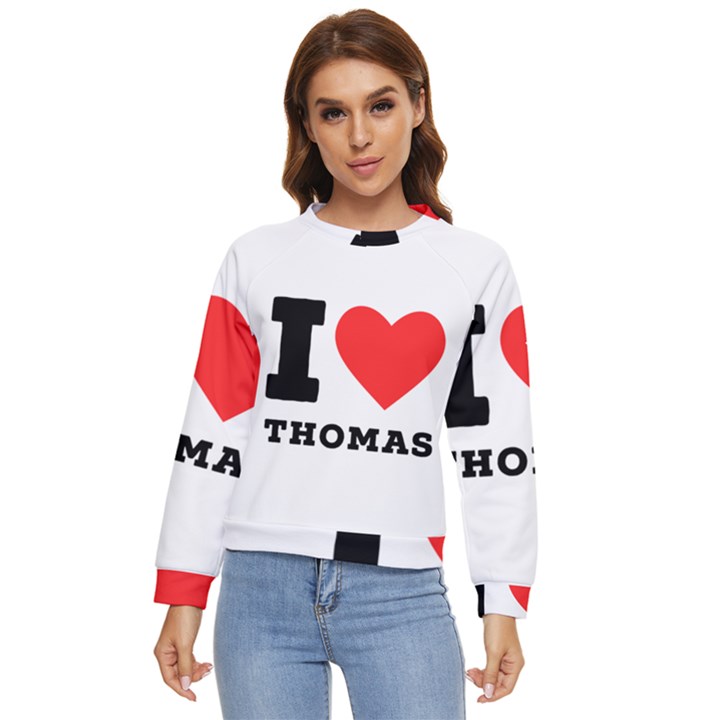 I love thomas Women s Long Sleeve Raglan Tee