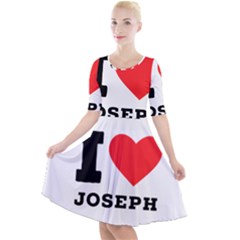 I Love Joseph Quarter Sleeve A-line Dress by ilovewhateva