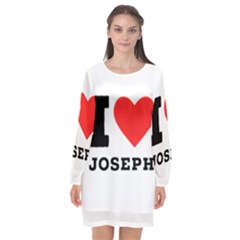 I Love Joseph Long Sleeve Chiffon Shift Dress  by ilovewhateva