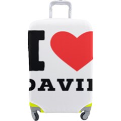 I Love David Luggage Cover (large) by ilovewhateva