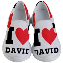 I Love David Kids Lightweight Slip Ons by ilovewhateva