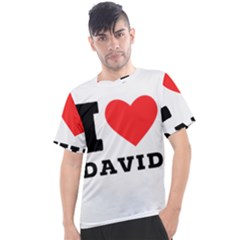 I Love David Men s Sport Top by ilovewhateva