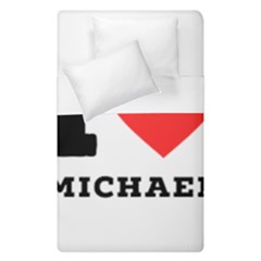 I Love Michael Duvet Cover Double Side (single Size) by ilovewhateva