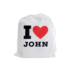 I Love John Drawstring Pouch (large) by ilovewhateva