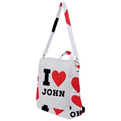 I Love John Crossbody Backpack by ilovewhateva