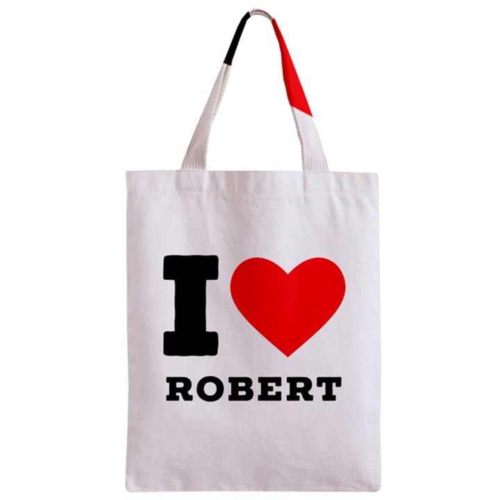 I love robert Zipper Classic Tote Bag