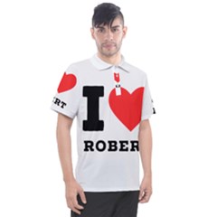 I Love Robert Men s Polo Tee by ilovewhateva