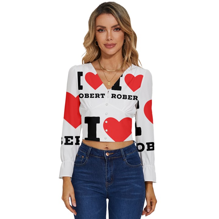 I love robert Long Sleeve V-Neck Top