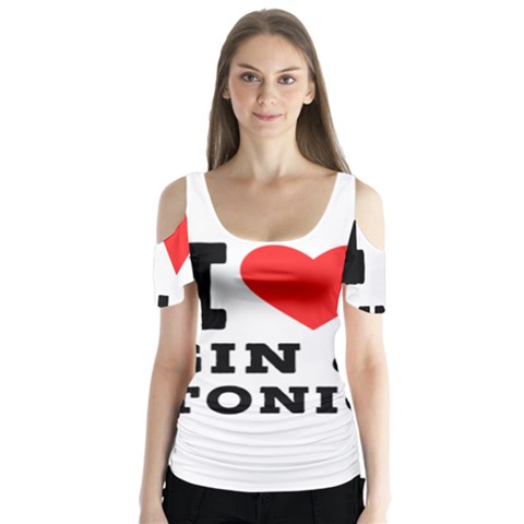 I Love Gin And Tonic Butterfly Sleeve Cutout Tee  by ilovewhateva