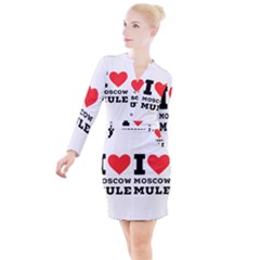 I Love Moscow Mule Button Long Sleeve Dress by ilovewhateva