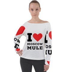 I Love Moscow Mule Off Shoulder Long Sleeve Velour Top by ilovewhateva