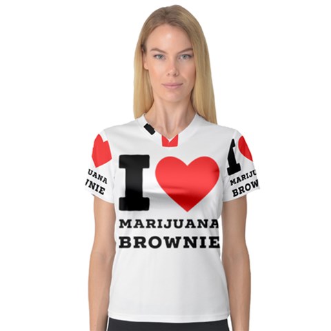 I Love Marijuana Brownie V-neck Sport Mesh Tee by ilovewhateva