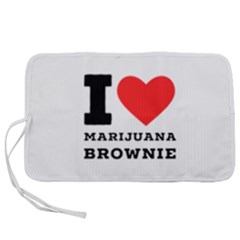 I Love Marijuana Brownie Pen Storage Case (s) by ilovewhateva