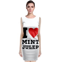 I Love Mint Julep Classic Sleeveless Midi Dress by ilovewhateva