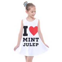 I Love Mint Julep Kids  Summer Dress by ilovewhateva