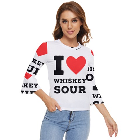 I Love Whiskey Sour Bell Sleeve Top by ilovewhateva