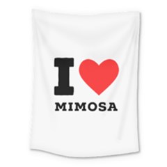 I Love Mimosa Medium Tapestry by ilovewhateva