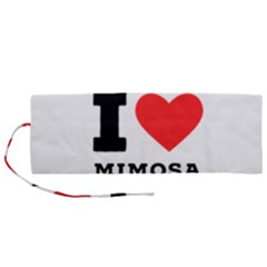 I Love Mimosa Roll Up Canvas Pencil Holder (m) by ilovewhateva