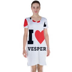 I Love Vesper Short Sleeve Nightdress by ilovewhateva