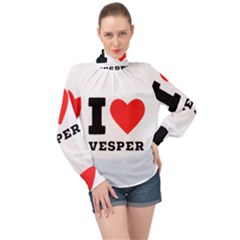 I Love Vesper High Neck Long Sleeve Chiffon Top by ilovewhateva