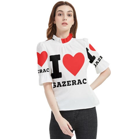 I Love Sazerac Frill Neck Blouse by ilovewhateva