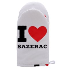 I Love Sazerac Microwave Oven Glove by ilovewhateva