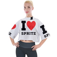 I Love Spritz Mock Neck Tee by ilovewhateva