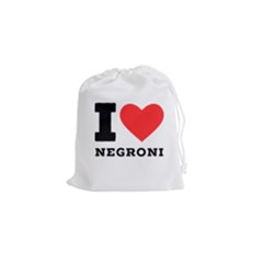 I Love Negroni Drawstring Pouch (small) by ilovewhateva