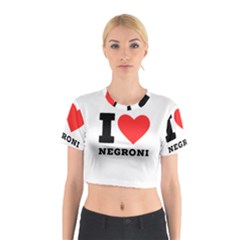 I Love Negroni Cotton Crop Top by ilovewhateva