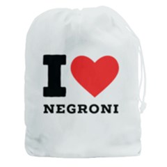 I Love Negroni Drawstring Pouch (3xl) by ilovewhateva