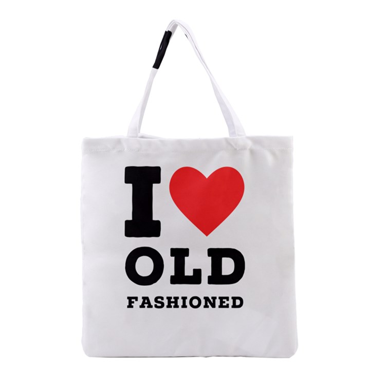 I love old fashioned Grocery Tote Bag