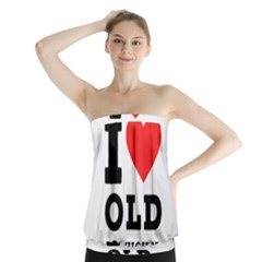 I Love Old Fashioned Strapless Top by ilovewhateva