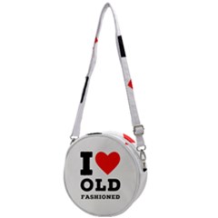 I Love Old Fashioned Crossbody Circle Bag by ilovewhateva