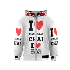 I Love Masala Chai Kids  Zipper Hoodie by ilovewhateva