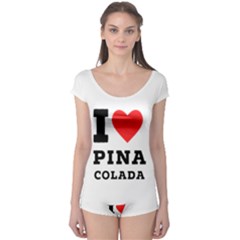 I Love Pina Colada Boyleg Leotard  by ilovewhateva