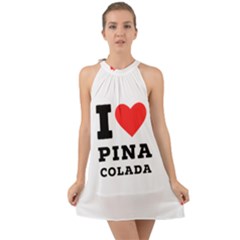 I Love Pina Colada Halter Tie Back Chiffon Dress by ilovewhateva