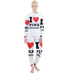 I Love Pina Colada Women s Lounge Set by ilovewhateva