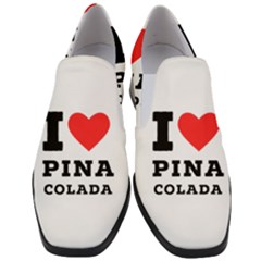 I Love Pina Colada Women Slip On Heel Loafers by ilovewhateva