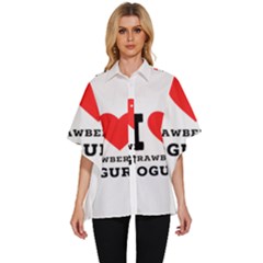 I Love Strawberry Yogurt Women s Batwing Button Up Shirt