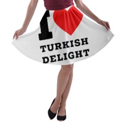 I Love Turkish Delight A-line Skater Skirt by ilovewhateva