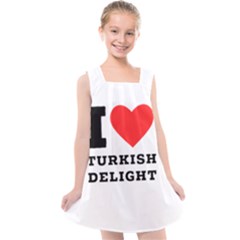 I Love Turkish Delight Kids  Cross Back Dress by ilovewhateva