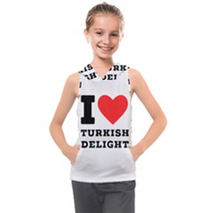 I Love Turkish Delight Kids  Sleeveless Hoodie by ilovewhateva