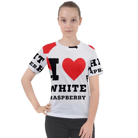 I Love White Raspberry Women s Sport Raglan Tee by ilovewhateva