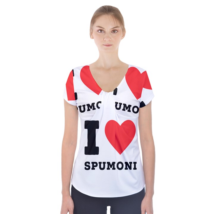 I love spumoni Short Sleeve Front Detail Top