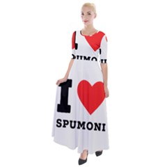 I Love Spumoni Half Sleeves Maxi Dress by ilovewhateva